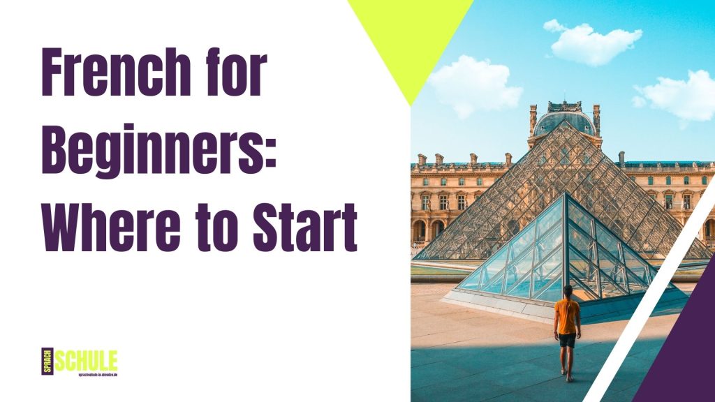 French for Beginners: Where to Start