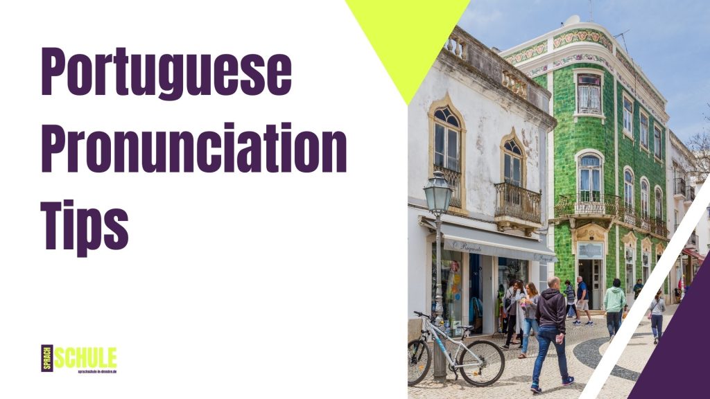Portuguese Pronunciation Tips
