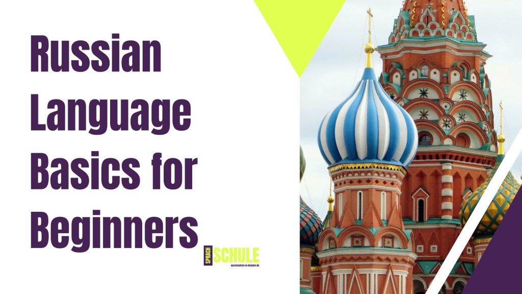 Russian Language Basics for Beginners