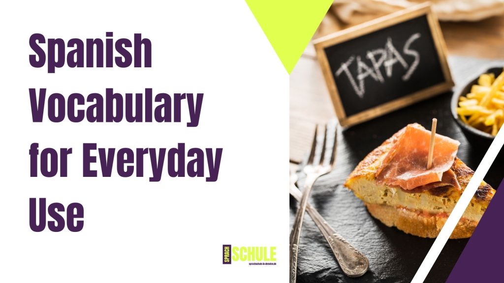 Spanish Vocabulary for Everyday Use